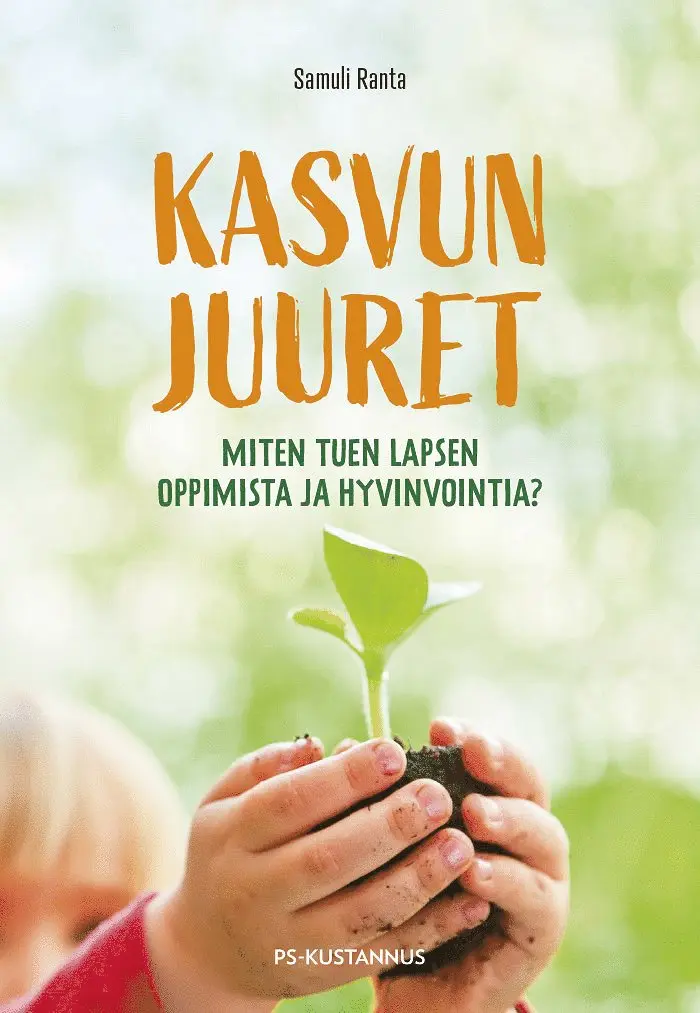 Samuli Ranta - Kasvun juuret, E-bok. Tillgänglighet: Lägg i varukorg