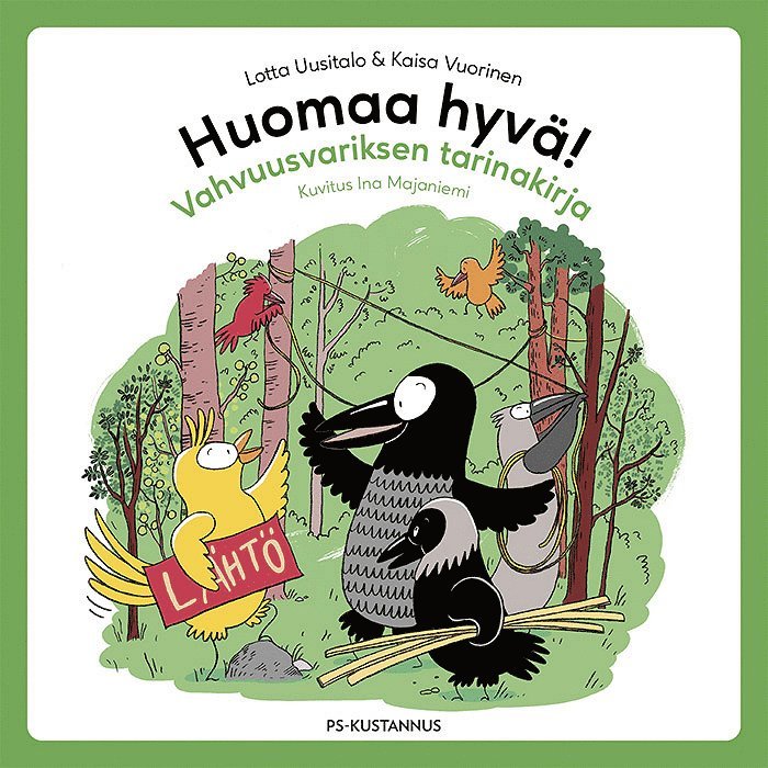Kaisa Vuorinen, Lotta Uusitalo - Huomaa hyvä!, E-bok