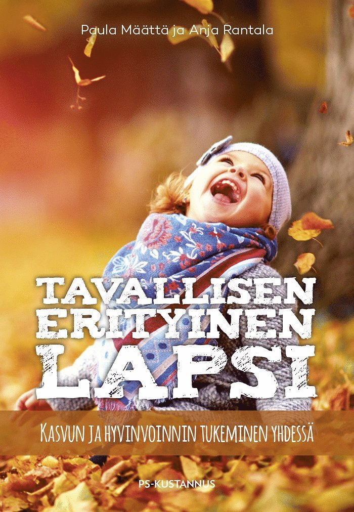 Paula Määttä, Anja Rantala - Tavallisen erityinen lapsi, E-bok