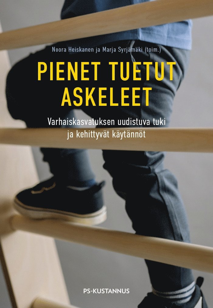 Noora Heiskanen, Marja Syrjämäki - Pienet tuetut askeleet, E-bok