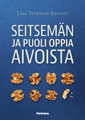 Seitsemn ja puoli oppia aivoista
