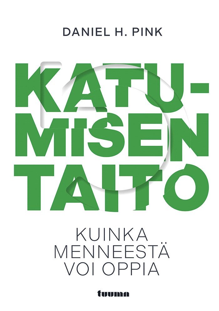 Daniel H. Pink - Katumisen taito, E-bok
