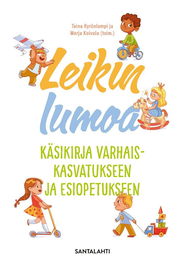 Taina Kyrönlampi, Merja Koivula - Leikin lumoa, E-bok