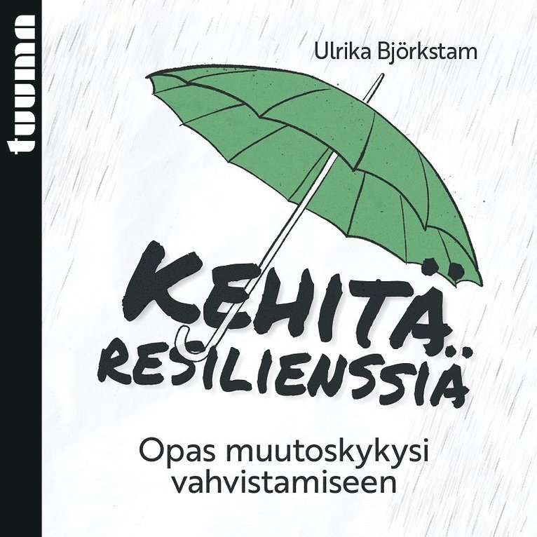 Ulrika Björkstam - Kehitä resilienssiä, Ljudbok
