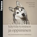 Koiran k�ytt�ytyminen ja oppiminen
