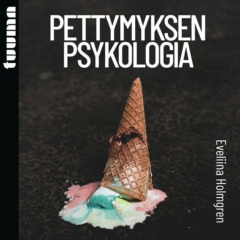 Eveliina Holmgren - Pettymyksen psykologia, Ljudbok