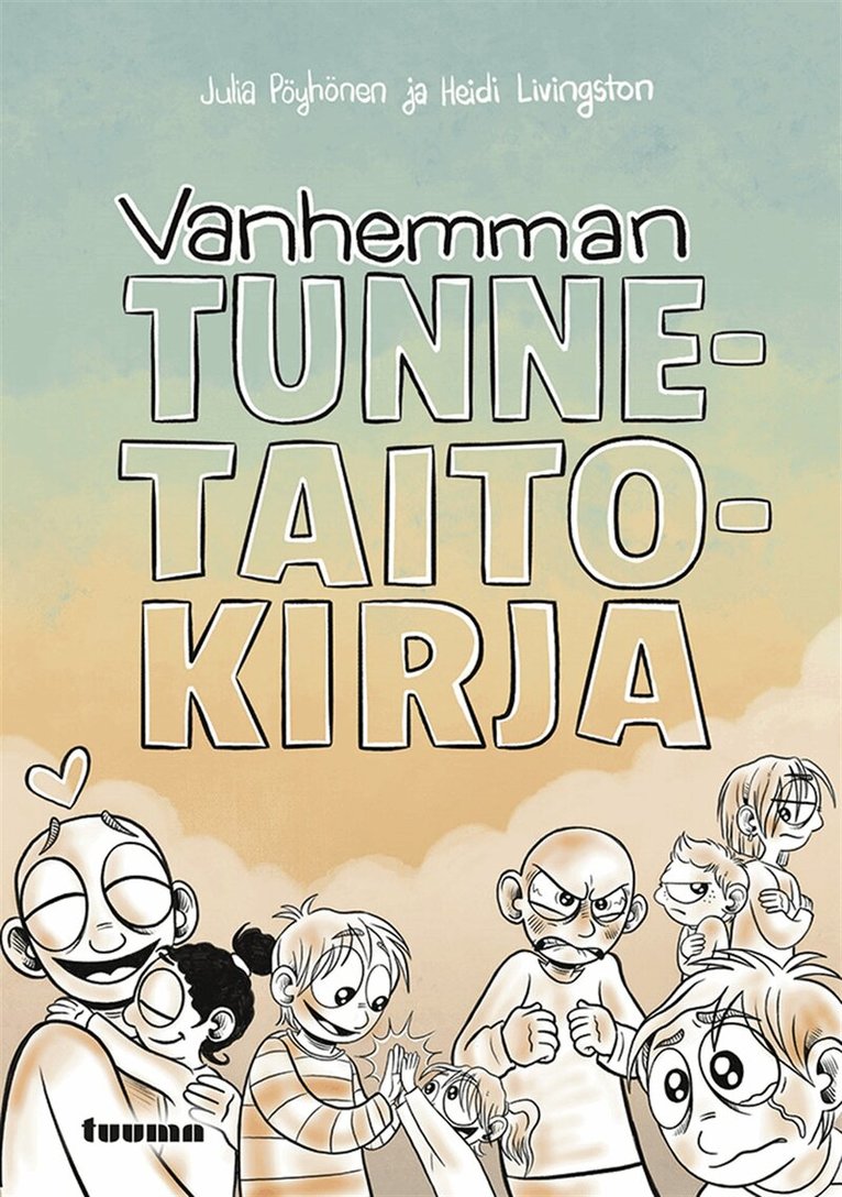 Julia Pöyhönen, Heidi Livingston - Vanhemman tunnetaitokirja, E-bok