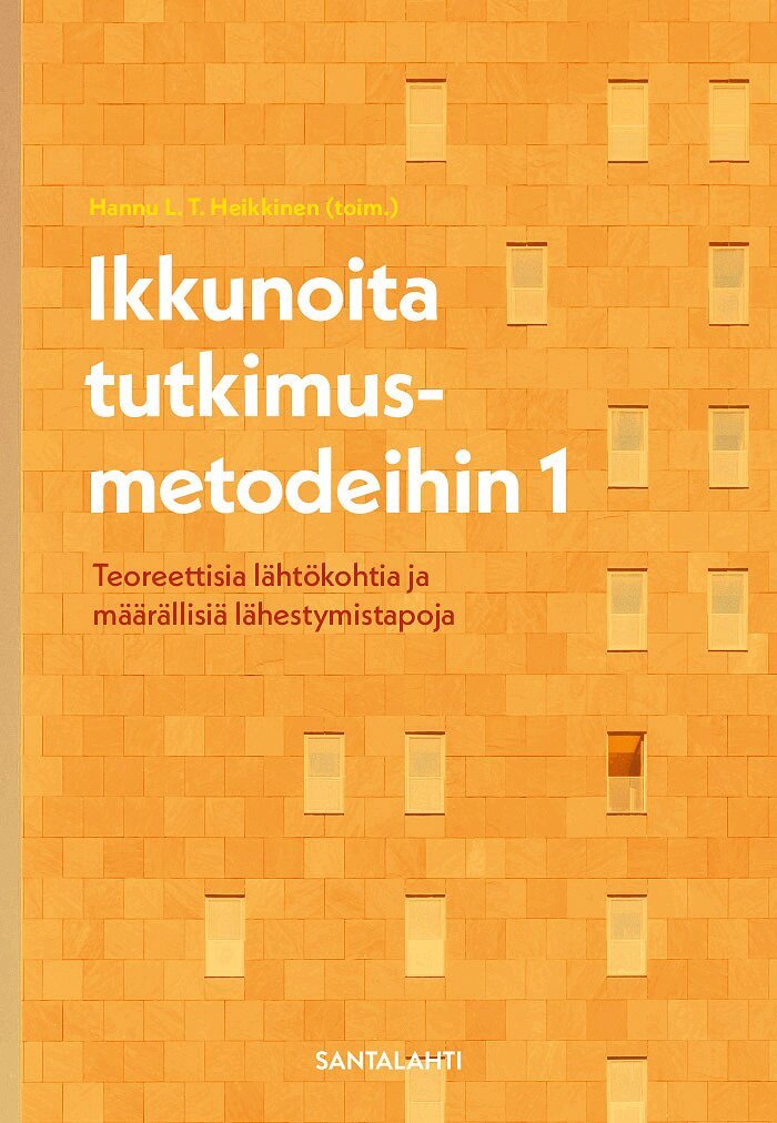 Hannu L. T. Heikkinen - Ikkunoita tutkimusmetodeihin 1, E-bok