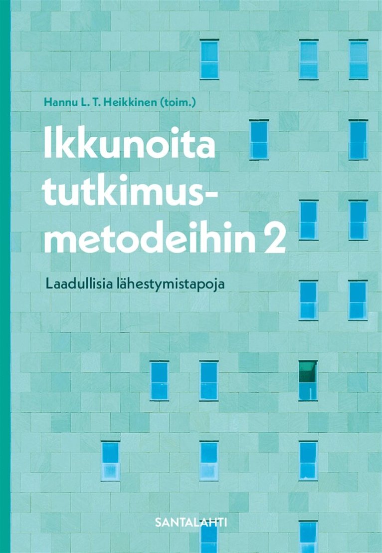 Hannu L. T. Heikkinen - Ikkunoita tutkimusmetodeihin 2, E-bok