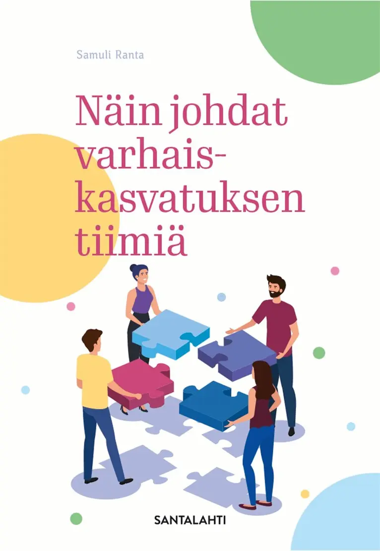Samuli Ranta - Näin johdat varhaiskasvatuksen tiimiä, E-bok. Tillgänglighet: Lägg i varukorg