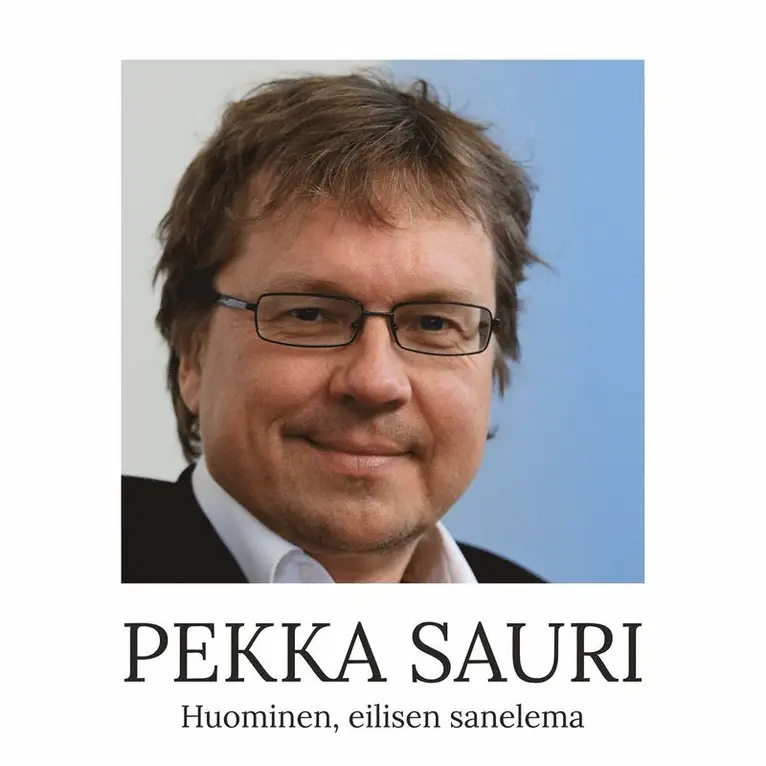 Pekka Sauri - Huominen, eilisen sanelema, Ljudbok. Tillgänglighet: Lägg i varukorg