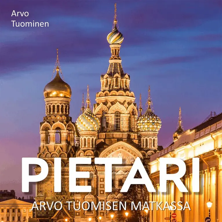 Arvo Tuominen - Pietari – Arvo Tuomisen matkassa, Ljudbok. Tillgänglighet: Lägg i varukorg