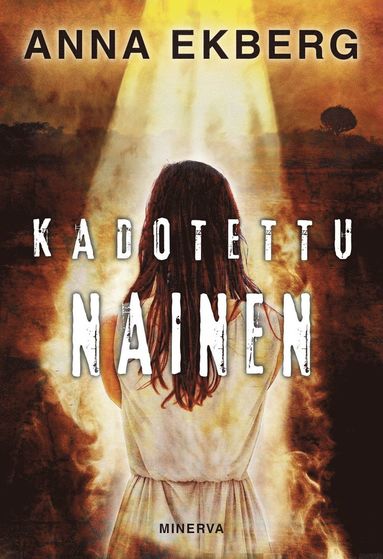 Anna Ekberg - Kadotettu nainen, E-bok
