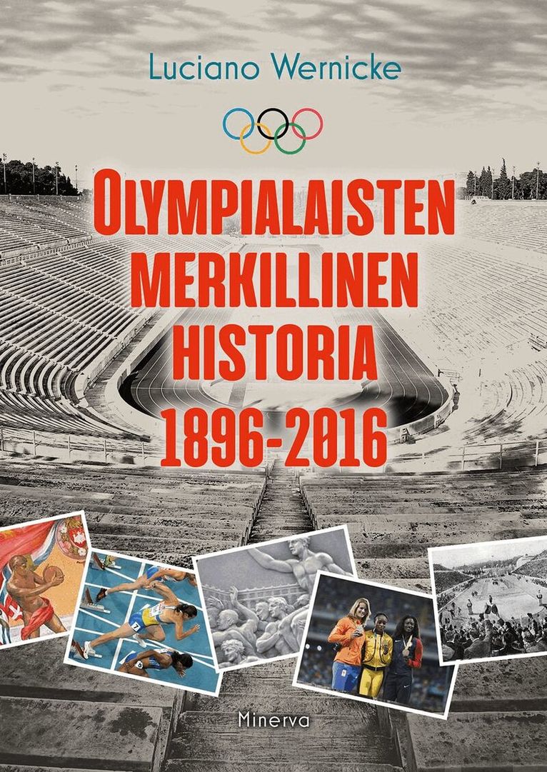 Luciano Wernicke - Olympialaisten merkillinen historia 1896-2016, E-bok