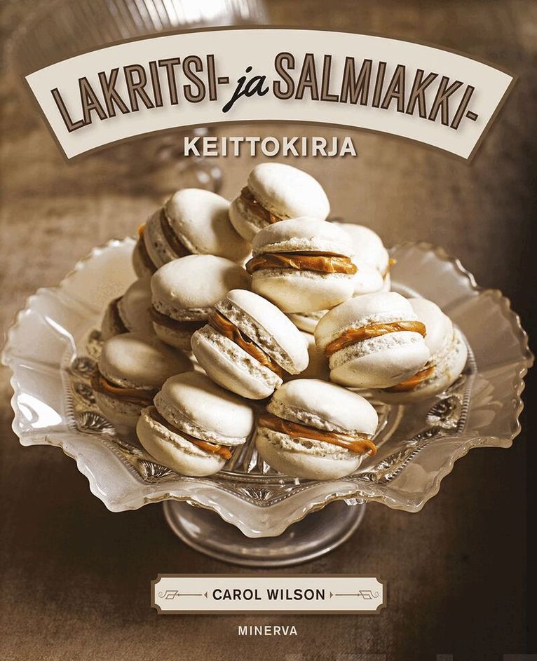 Carol Wilson - Lakritsi- ja salmiakkikeittokirja, E-bok