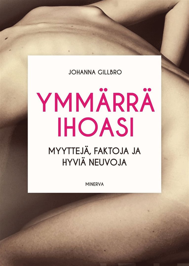 Johanna Gillbro - Ymmärrä ihoasi, E-bok