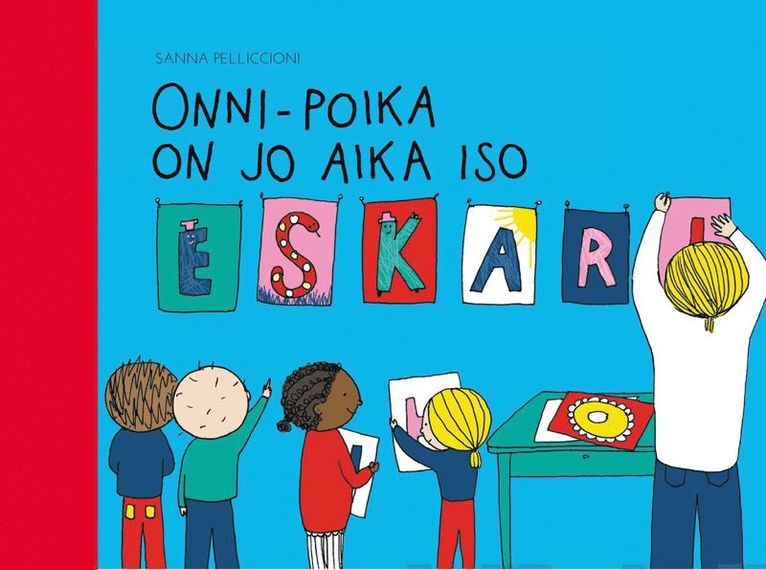 Sanna Pelliccioni - Onni-poika on jo aika iso, E-bok