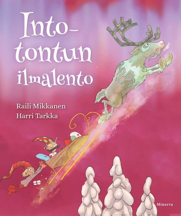 Raili Mikkanen - Into-tontun ilmalento, E-bok