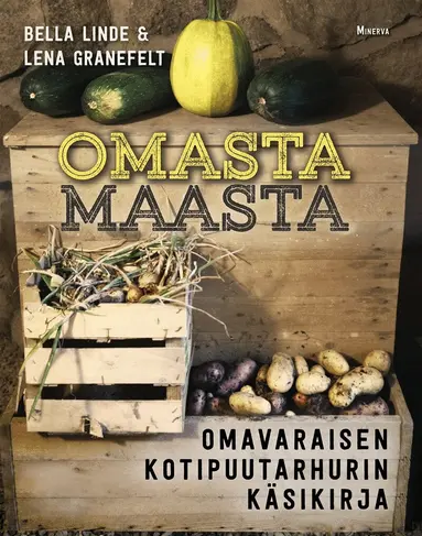 Bella Linde, Lena Granefelt - Omasta maasta, E-bok