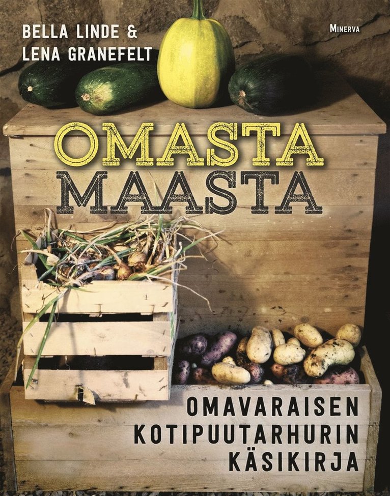 Bella Linde, Lena Granefelt - Omasta maasta, E-bok