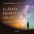 Elmn merkityksen jljill