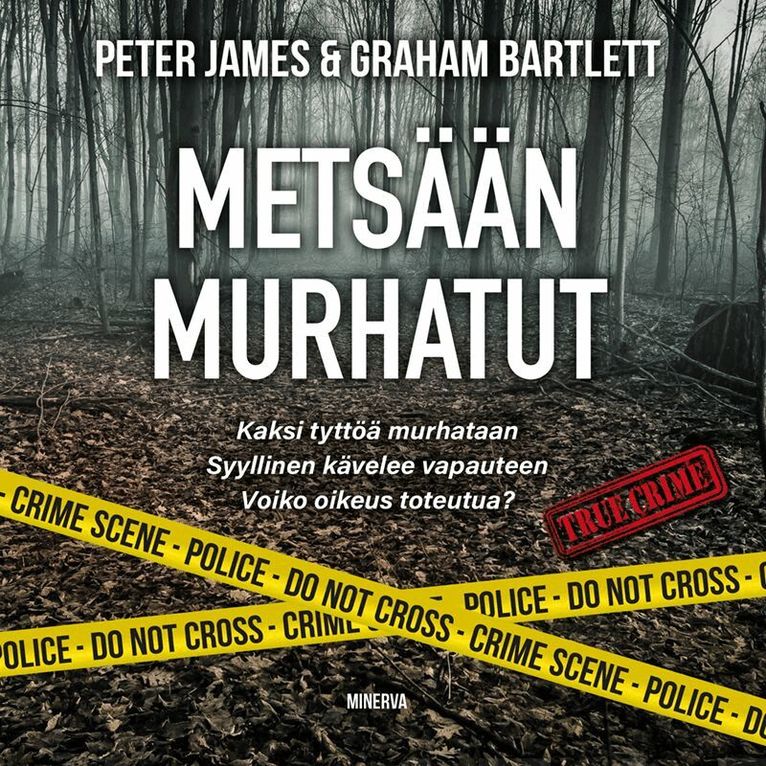 Peter James, Graham Bartlett - Metsään murhatut, Ljudbok