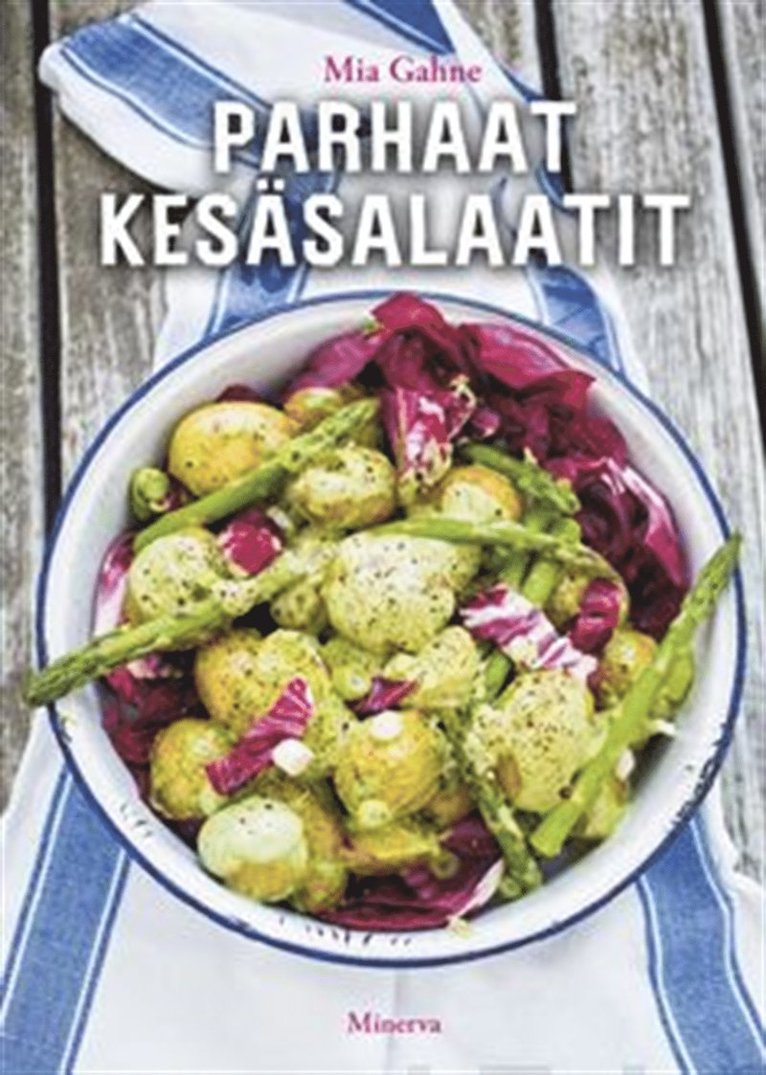 Mia Gahne - Parhaat kesäsalaatit, E-bok