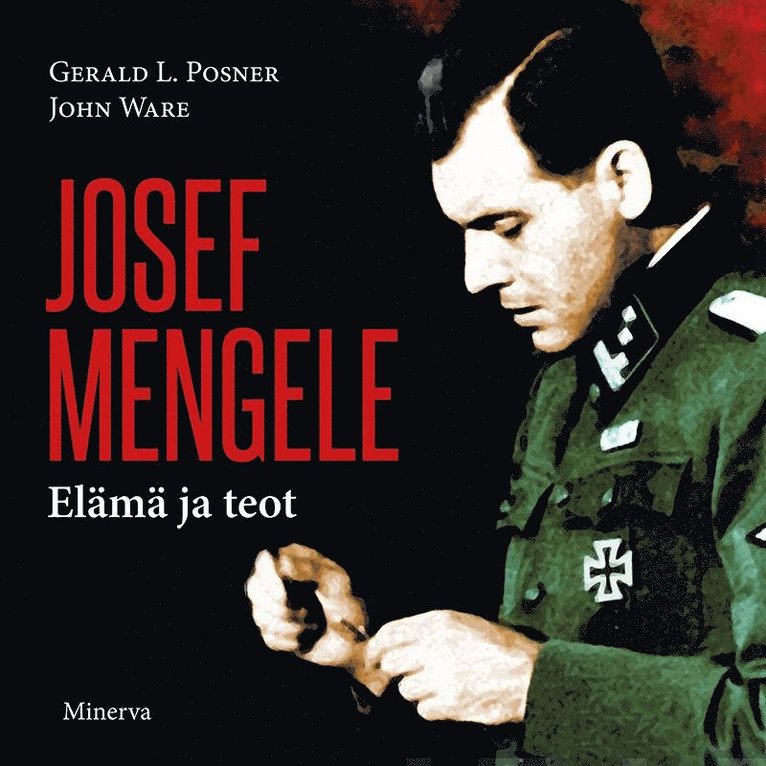 Gerald L. Posner, John Ware - Josef Mengele, Ljudbok