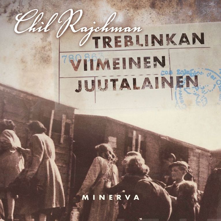 Chil Rajchman - Treblinkan viimeinen juutalainen, Ljudbok