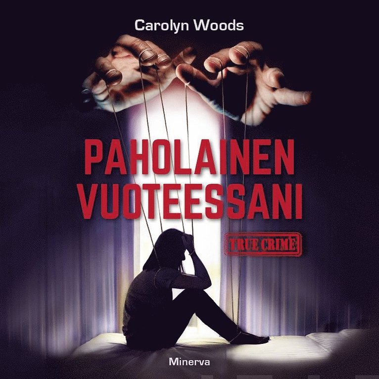 Carolyn Woods - Paholainen vuoteessani, Ljudbok