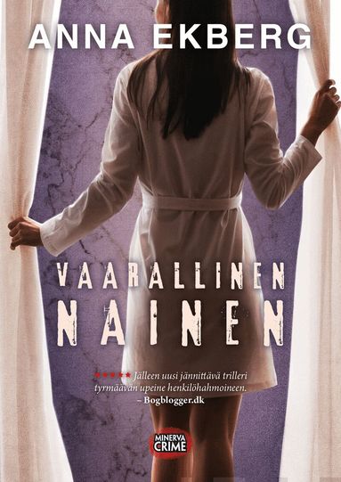 Anna Ekberg - Vaarallinen nainen, E-bok