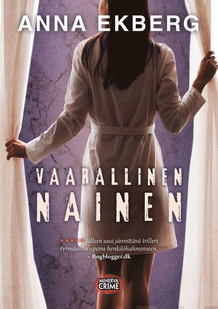 Anna Ekberg - Vaarallinen nainen, E-bok