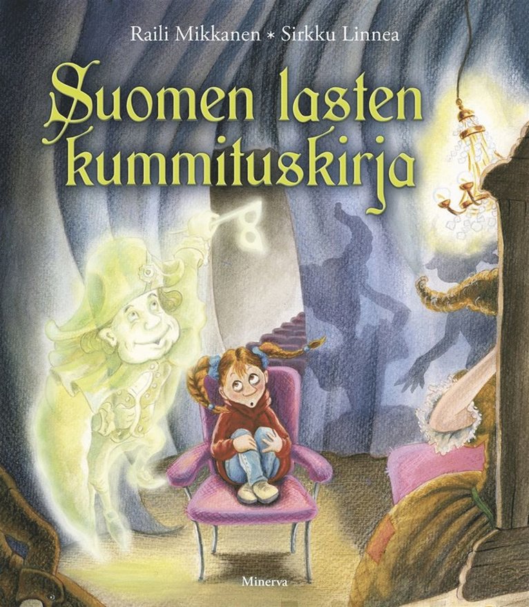 Raili Mikkanen - Suomen lasten kummituskirja, E-bok