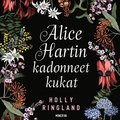 Alice Hartin kadonneet kukat