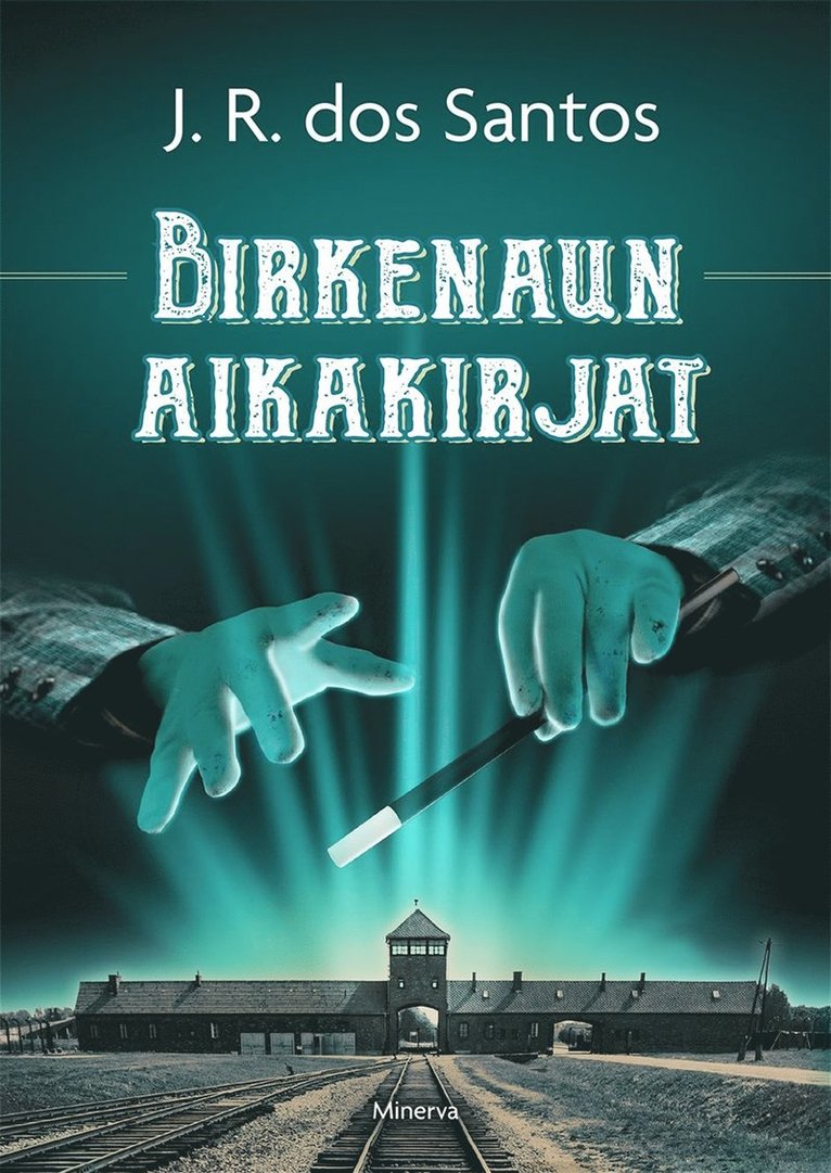 José Rodrigues Dos Santos - Birkenaun aikakirjat, E-bok