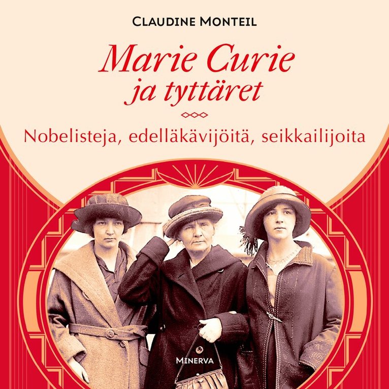 Claudine Monteil - Marie Curie ja tyttäret, Ljudbok
