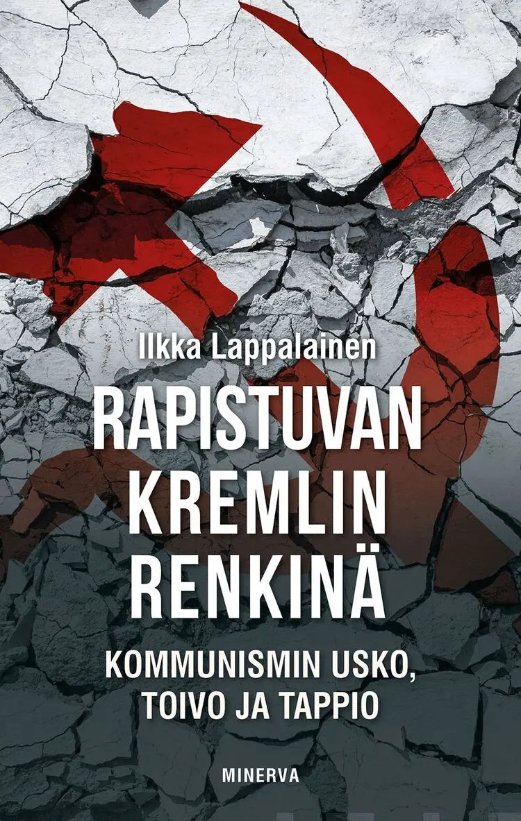 Ilkka Lappalainen - Rapistuvan Kremlin renkinä, E-bok. Tillgänglighet: Lägg i varukorg