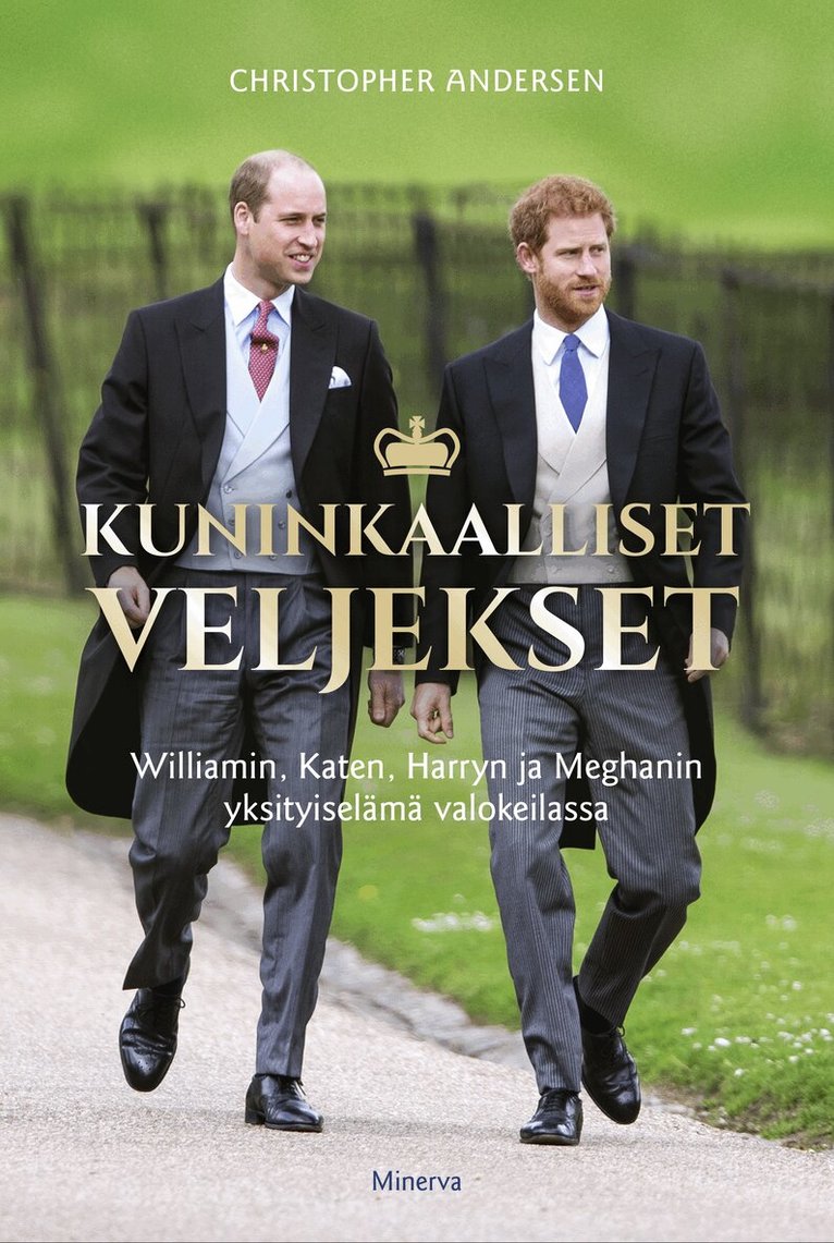 Cristopher Andersen - Kuninkaalliset veljekset, E-bok