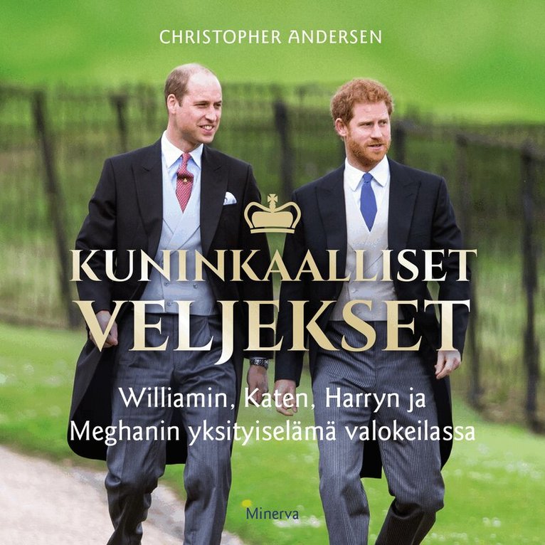 Cristopher Andersen - Kuninkaalliset veljekset, Ljudbok