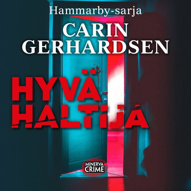 Carin Gerhardsen - Hyvä haltija, Ljudbok
