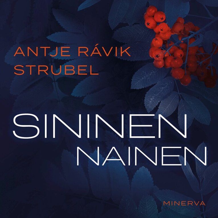 Antje Rávik Strubel - Sininen nainen, Ljudbok