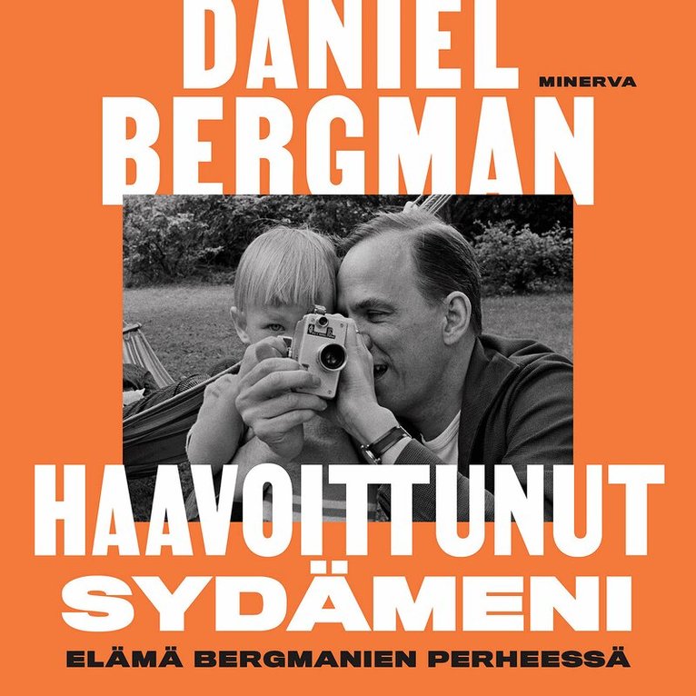 Daniel Bergman - Haavoittunut sydämeni, Ljudbok