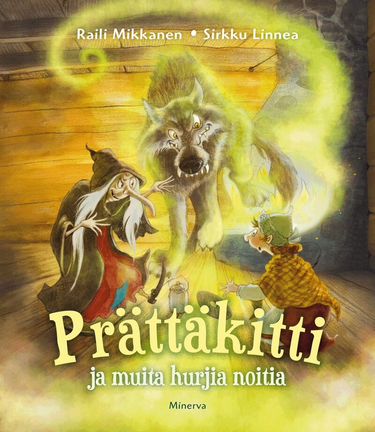 Raili Mikkanen - Prättäkitti ja muita hurjia noitia, E-bok