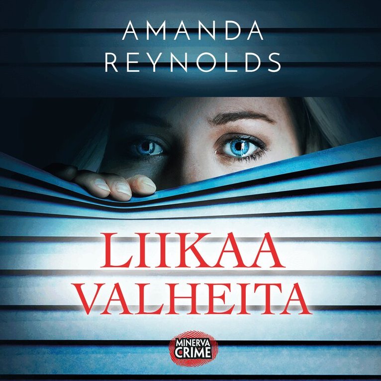 Amanda Reynolds - Liikaa valheita, Ljudbok