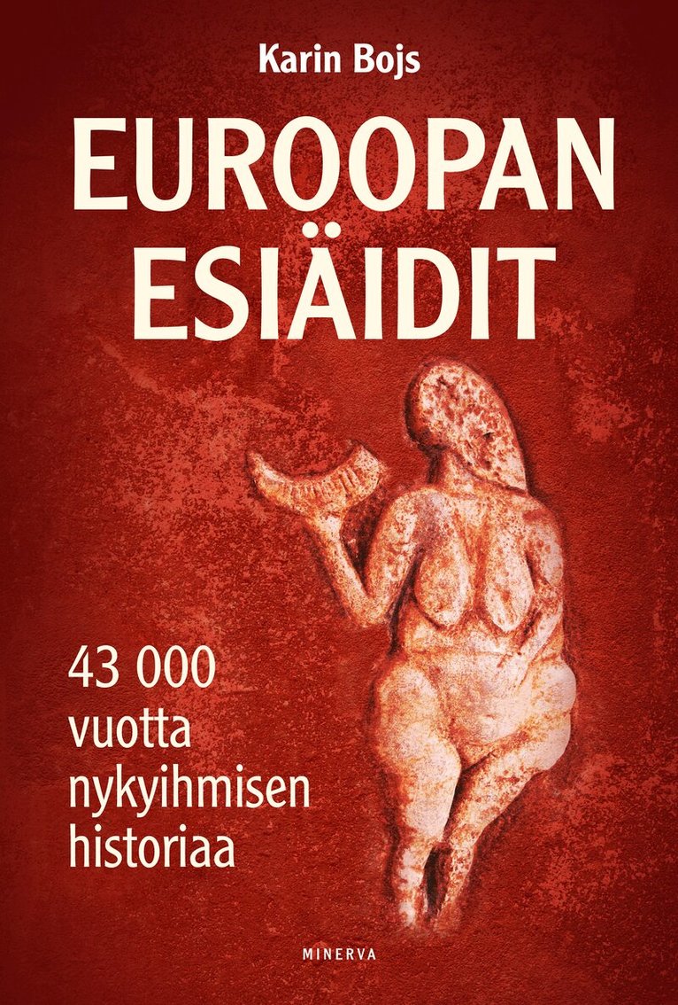 Karin Bojs - Euroopan esiäidit, E-bok