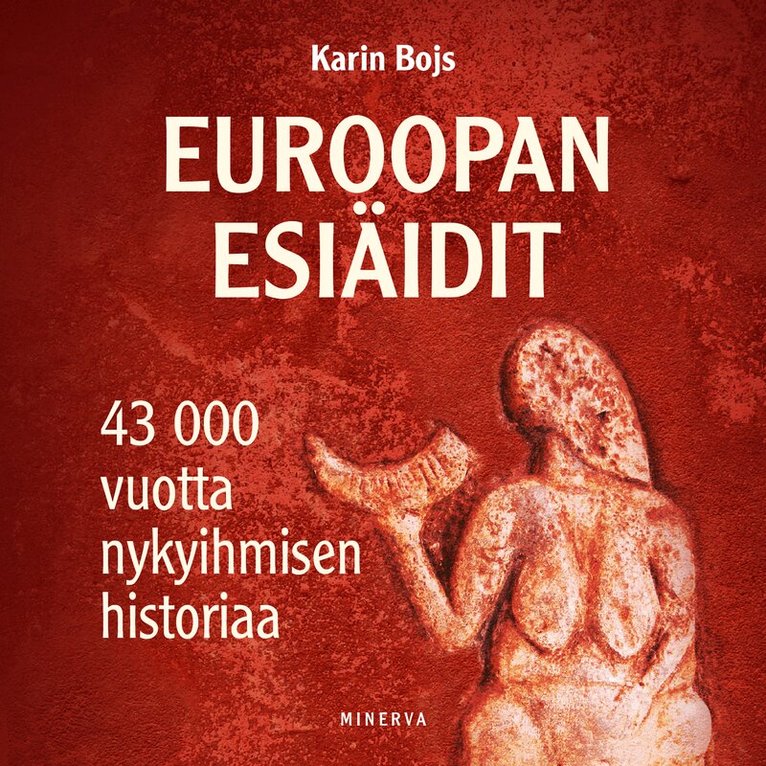 Karin Bojs - Euroopan esiäidit, Ljudbok