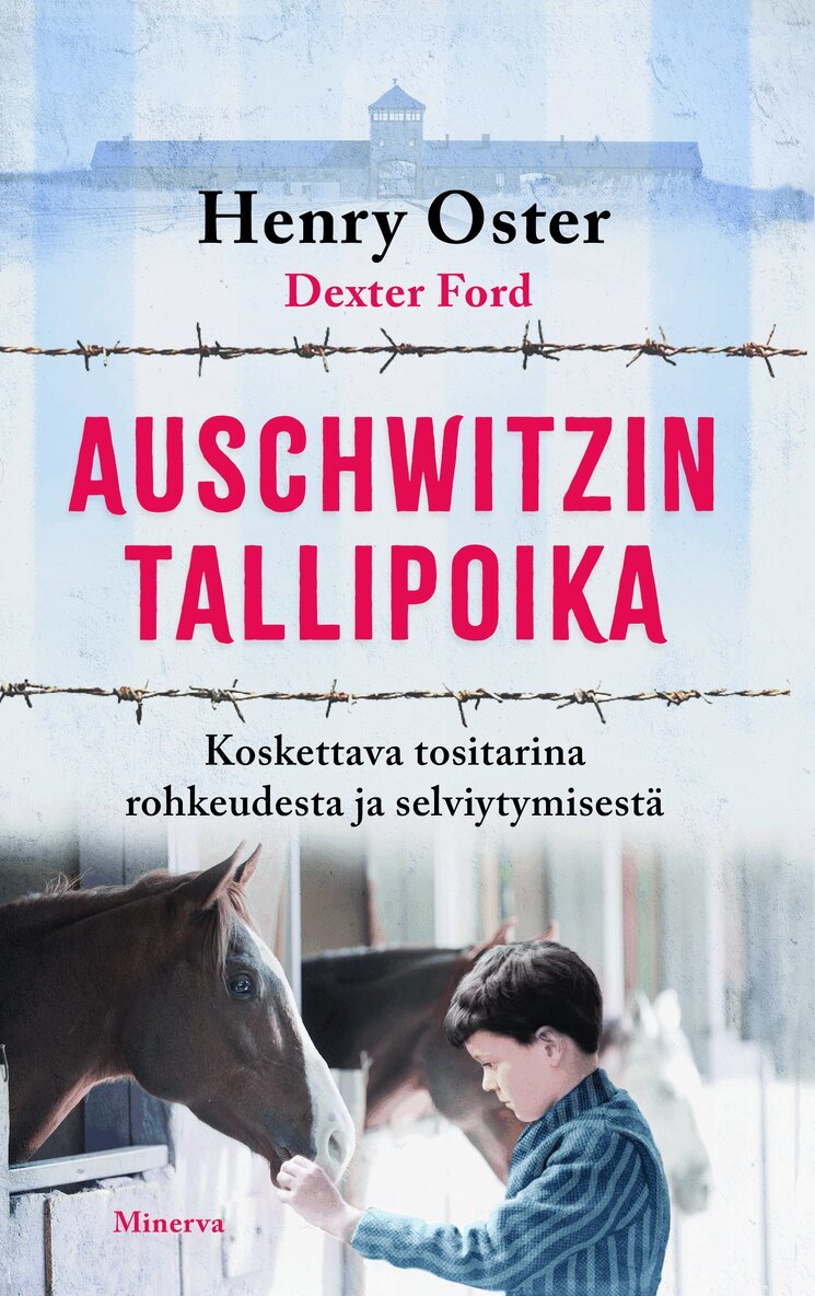 Henry Oster, Dexter Ford - Auschwitzin tallipoika, E-bok