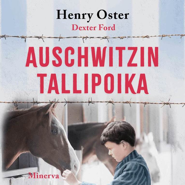 Henry Oster, Dexter Ford - Auschwitzin tallipoika, Ljudbok