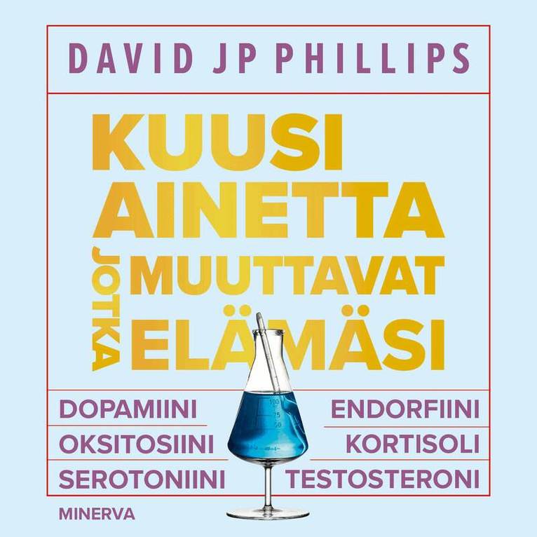 David JP Phillips - Kuusi ainetta jotka muuttavat elämäsi, Ljudbok