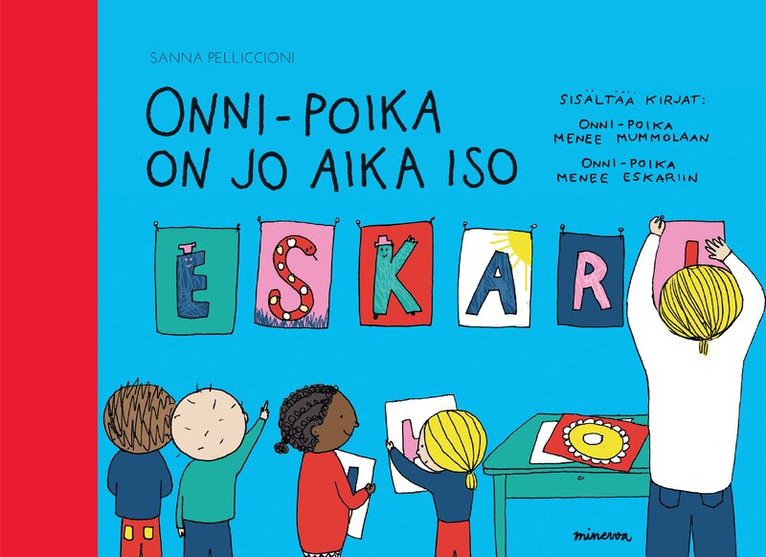 Sanna Pelliccioni - Onni-poika on jo aika iso, E-bok